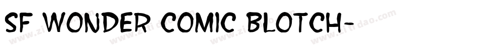 SF Wonder Comic Blotch字体转换